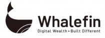 WHALEFIN DIGITAL WEALTH BUILT DIFFERENTDIFFERENT