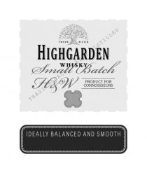H&W HIGHGARDEN WHISKY SMALL BATCH TRADE MARK PRODUCT FOR CONNOISSEURS IDEALLY BALANCED AND SMOOTH TRADITIONALLY BATCH DISTILLEDDISTILLED