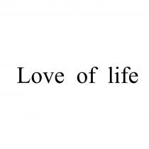 LOVE OF LIFELIFE