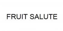 FRUIT SALUTESALUTE