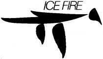 ICE FIRE