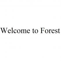 WELCOME TO FORESTFOREST