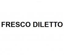 FRESCO DILETTODILETTO