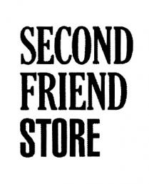 SECOND FRIEND STORESTORE