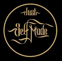 SELF MADE JUSTJUST