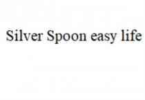 SILVER SPOON EASY LIFELIFE