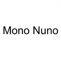 MONO NUNONUNO