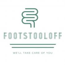 FOOTSTOOLOFF WELL TAKE CARE OF YOUWE'LL YOU