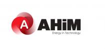 AHIM ENERGY IN TECHNOLOGYTECHNOLOGY