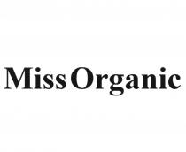 MISS ORGANICORGANIC