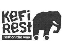 KEFI REST REST ON THE WAYWAY