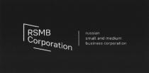 RSMB CORPORATION RUSSIAN SMALL AND MEDIUM BUSINESS CORPORATION