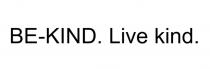 BE-KIND LIVE KINDKIND