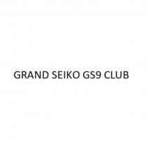 GRAND SEIKO GS9 CLUBCLUB