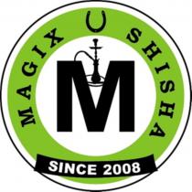 MAGIX SHISHA SINCE 20082008