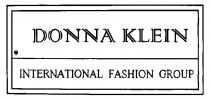 DONNA KLEIN INTERNATIONAL FASHION GROUP