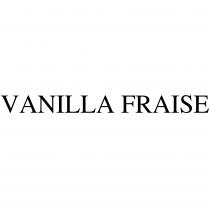 VANILLA FRAISEFRAISE