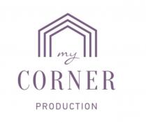 MY CORNER PRODUCTIONPRODUCTION