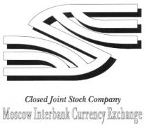 CLOSED JOINT STOCK COMPANY MOSCOW INTERBANK CURRENCY EXCHANGE