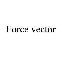 FORCE VECTORVECTOR