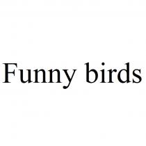 FUNNY BIRDSBIRDS