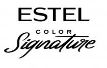 ESTEL COLOR SIGNATURESIGNATURE