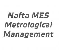 NAFTA MES METROLOGICAL MANAGEMENTMANAGEMENT