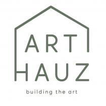 ART HAUZ BUILDING THE ART