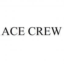 ACE CREWCREW