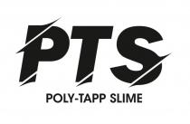PTS POLY-TAPP SLIMESLIME
