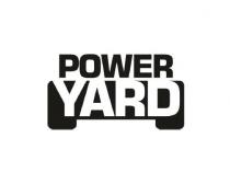 POWER YARDYARD