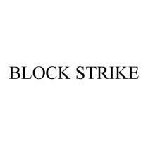 BLOCK STRIKESTRIKE