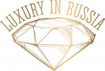 LUXURY IN RUSSIARUSSIA