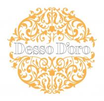 DESSO DOROD'ORO