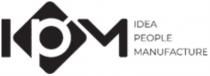 IPM IDEA PEOPLE MANUFACTUREMANUFACTURE
