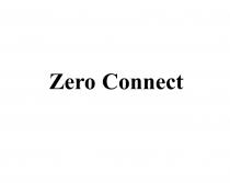 ZERO CONNECTCONNECT