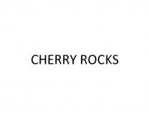 CHERRY ROCKSROCKS