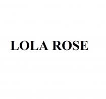 LOLA ROSEROSE