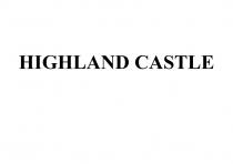 HIGHLAND CASTLECASTLE