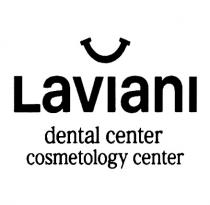 LAVIANI DENTAL CENTER COSMETOLOGY CENTER