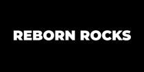 REBORN ROCKSROCKS