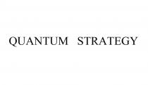 QUANTUM STRATEGYSTRATEGY