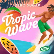 FRESH TROPIC WAVE ZERO SUGARSUGAR