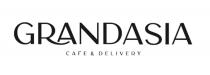 GRANDASIA CAFE & DELIVERYDELIVERY