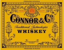 C.&CO CONNOR&CO TRADITIONAL TECHNOLOGIES WHISKEY PRODUCED IN RUSSIA PREMIUM QUALITY DISTILLED AND BOTTLED IN RUSSIA