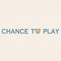 CHANCE TO PLAYPLAY