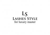 LS LASHES STYLE FOR LUXURY MASTERMASTER