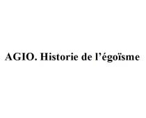 AGIO HISTORIE DE LEGOISMEL'EGOISME