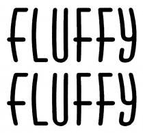 FLUFFY FLUFFY