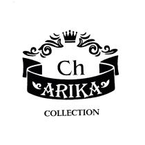 CH ARIKA COLLECTIONCOLLECTION